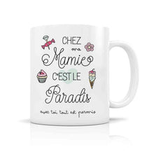Load image into Gallery viewer, Mug Céramique - Chez ma Mamie c'est le paradis - 350ml
