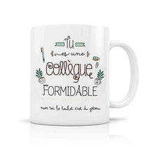 Cargar imagen en el visor de la galería, Mug Céramique - Tu es une collègue formidable - 350ml
