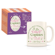 Lade das Bild in den Galerie-Viewer, Mug Céramique - Crazy Copines - 350ml
